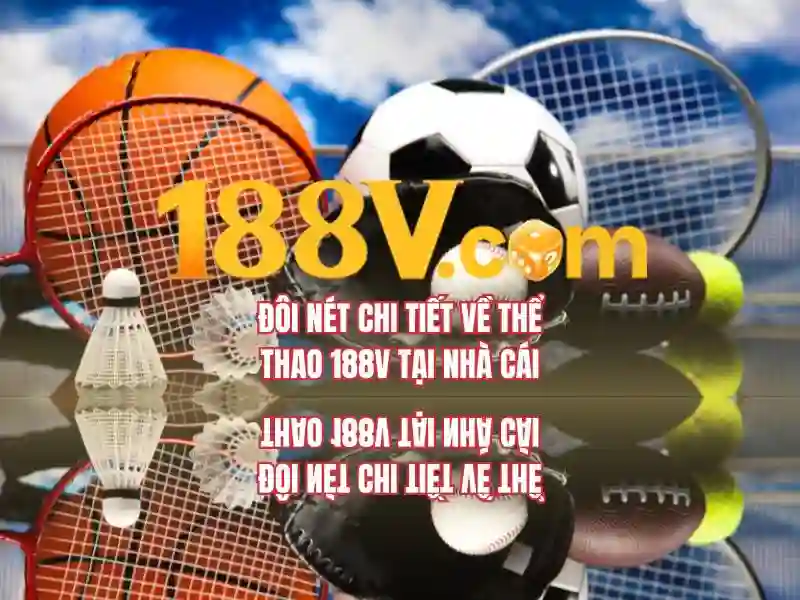 Ứng dụng thực tiễn của 188v